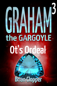 Graham the Gargoyle 3: Ot's Ordeal